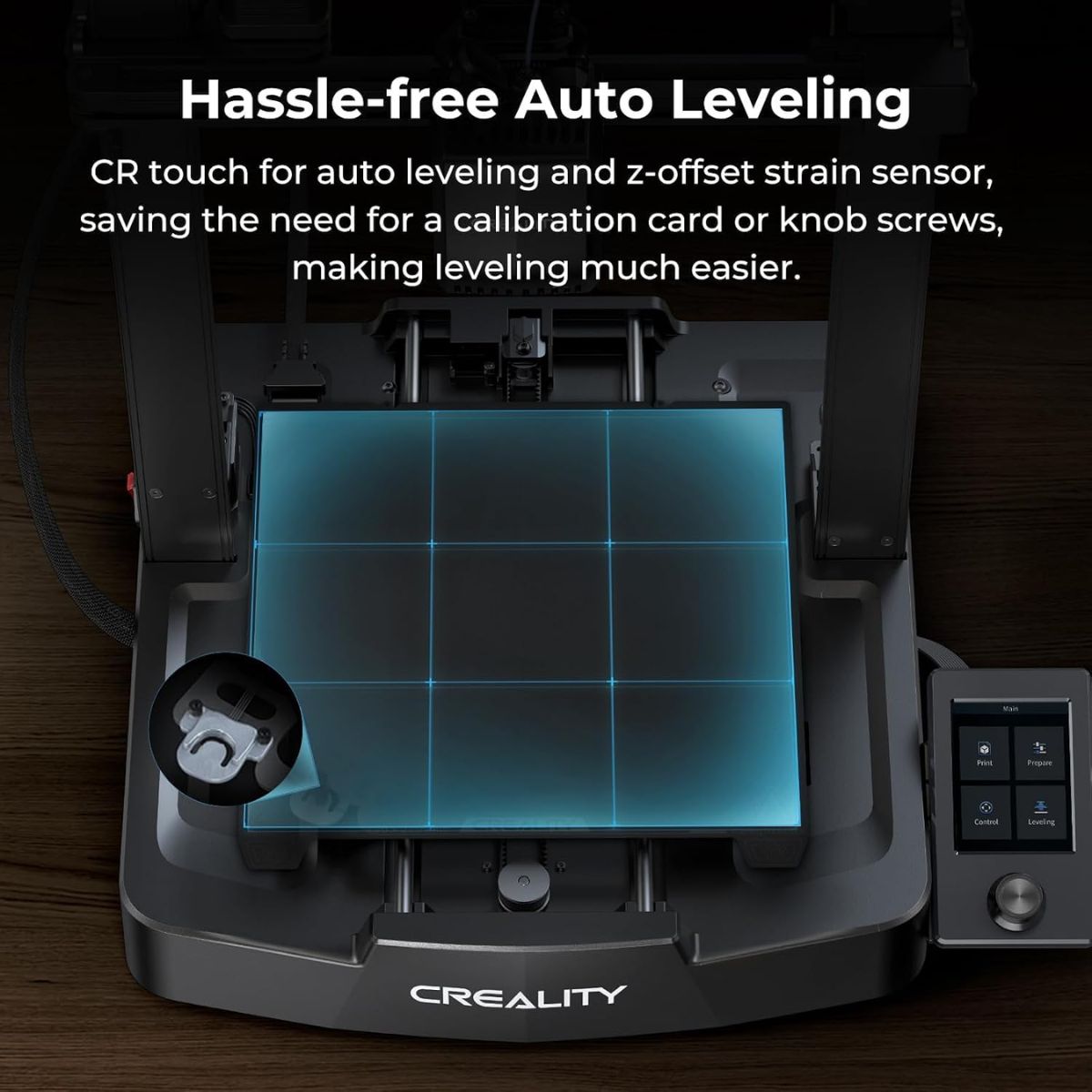 Sensor de autonivelación CR-Touch integrado. Olvídese de calibrar manualmente y ahorre tiempo